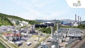 EGCO Group Reports Q1/2026 Net Profit Surge of 349% to THB 875 Million, Boosted by Earnings from US and South Korean Power Plants